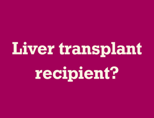 Are you a liver transplant recipient?